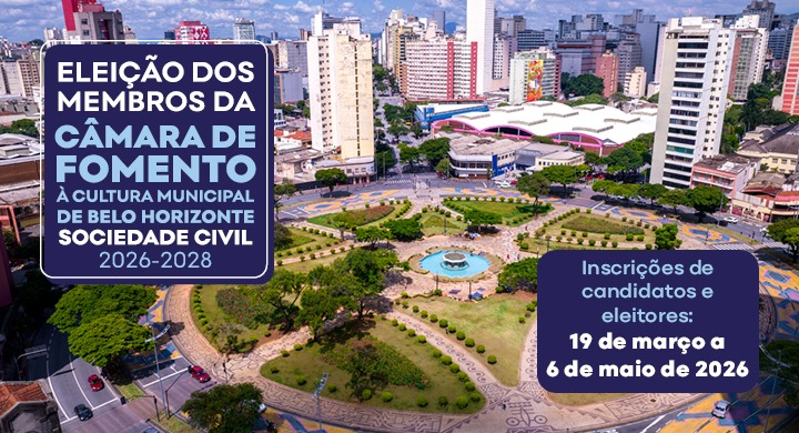 Processo eleitoral da Câmara de Fomento à Cultura Municipal – 2026/2028 é aberto nesta quinta-feira (19)